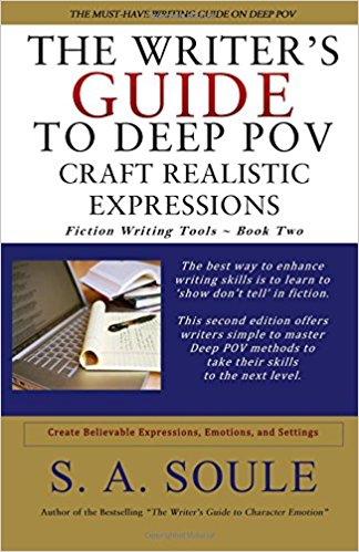 The Writer's Guide to Deep POV